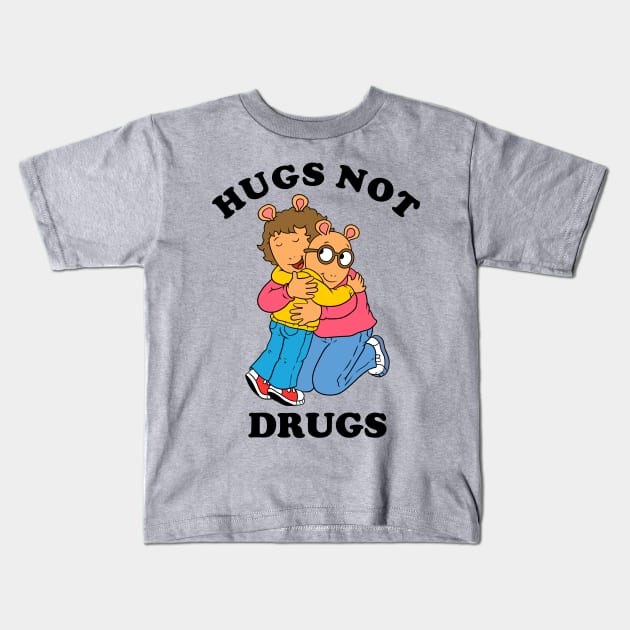Arthur Hugs not drugs Kids T-Shirt by OniSide